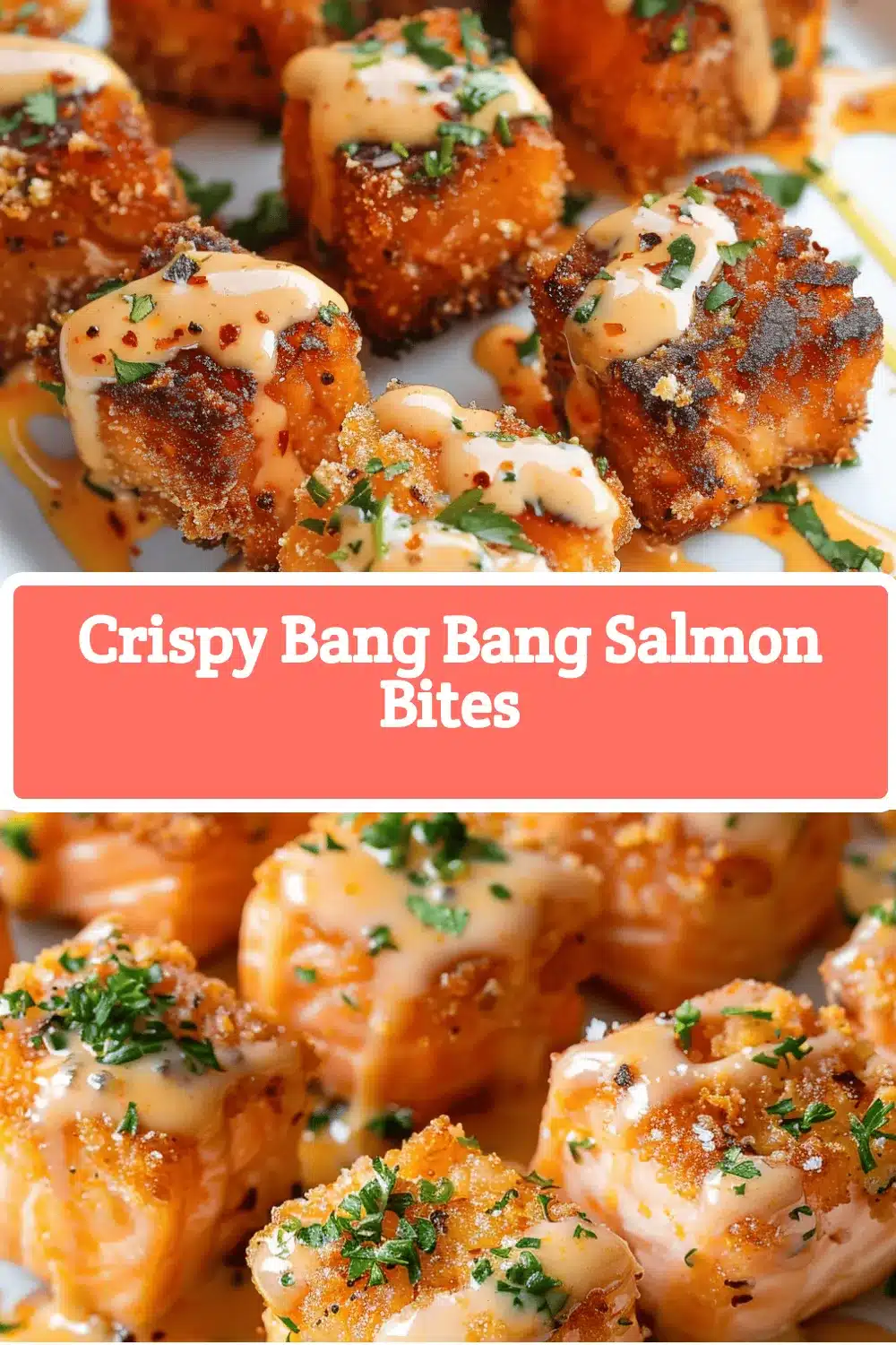 Bang Bang Salmon Bites recipe