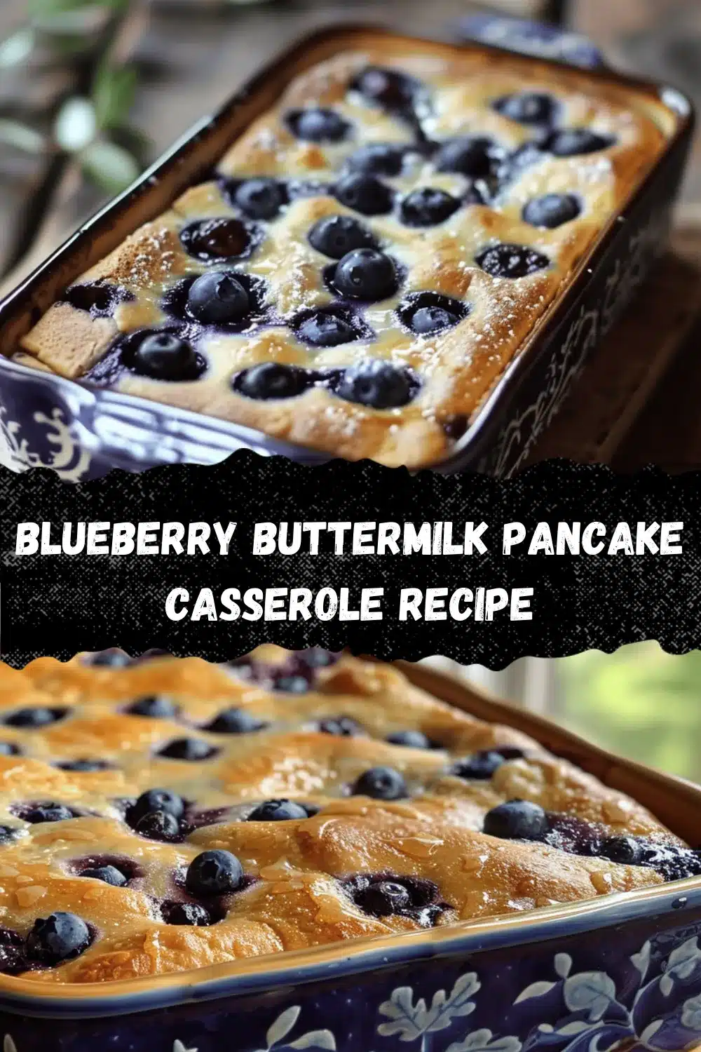 blueberry buttermilk pancake casserole recipe